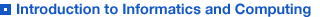 Introduction to Informatics and Computing