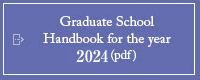 Graduate School Handbook for the year 2024(pdf)