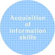 Acquisition of information skills