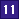 11