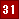 31