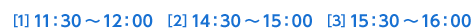 [1]11F30`12F00 [2]14F30`15F00 [3]15F30`16F00