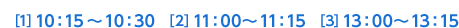 [1]10F15`10F30 [2]11F00`11F15 [3]13F00`13F15