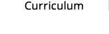 Curriculum