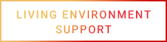 Living environment support