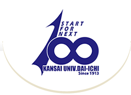START FOR NEXT 100 KANSAI UNIV.DAI-ICHI Since1913