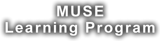 MUSE Learning Program